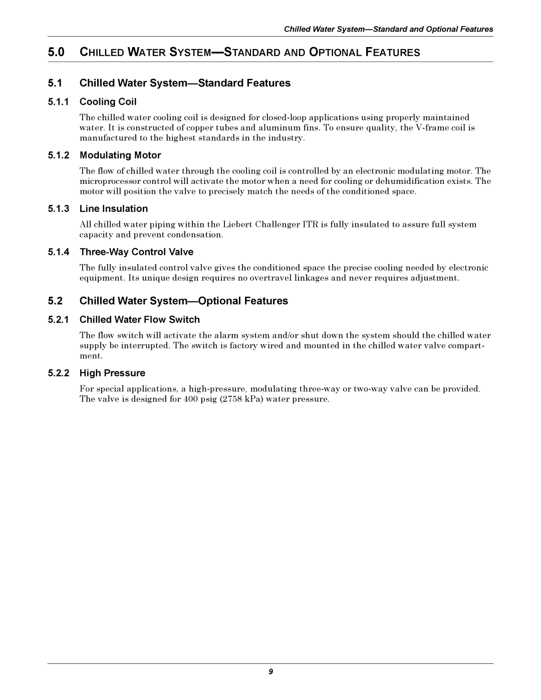 Emerson ITR manual Chilled Water System-Standard Features, Chilled Water System-Optional Features 