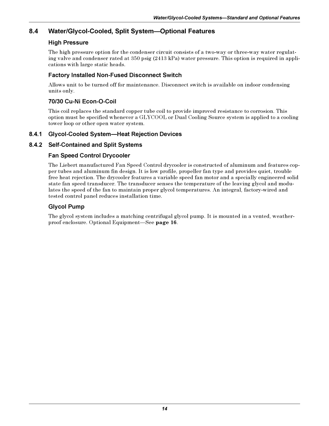 Emerson ITR manual Water/Glycol-Cooled, Split System-Optional Features, Factory Installed Non-Fused Disconnect Switch 