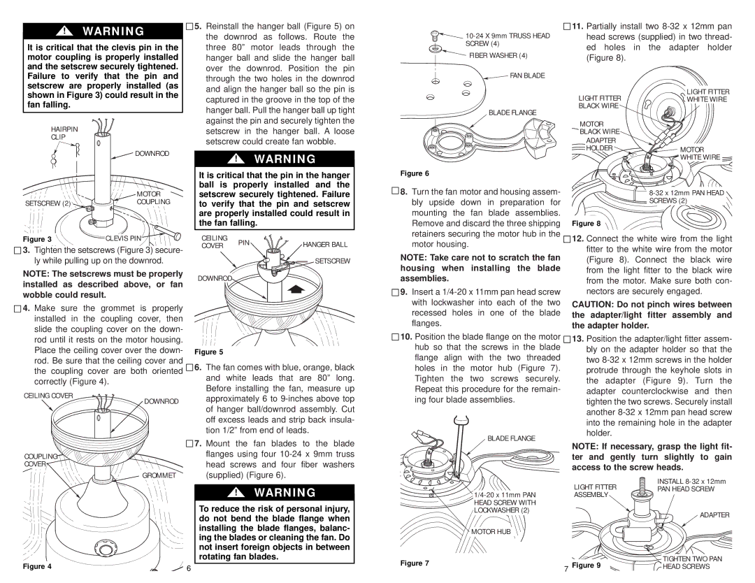 Emerson KF140TZ00 owner manual Installed as described above, or fan, Wobble could result, Housing when installing the blade 