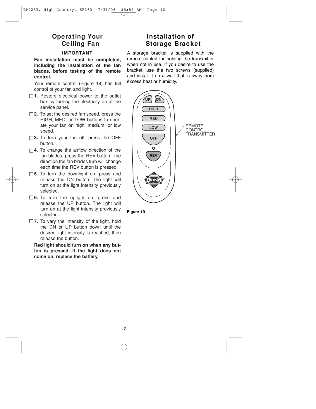 Emerson KF160OI01 owner manual Operating Your Ceiling Fan, Installation Storage Bracket, Lowremote Control Transmitter 