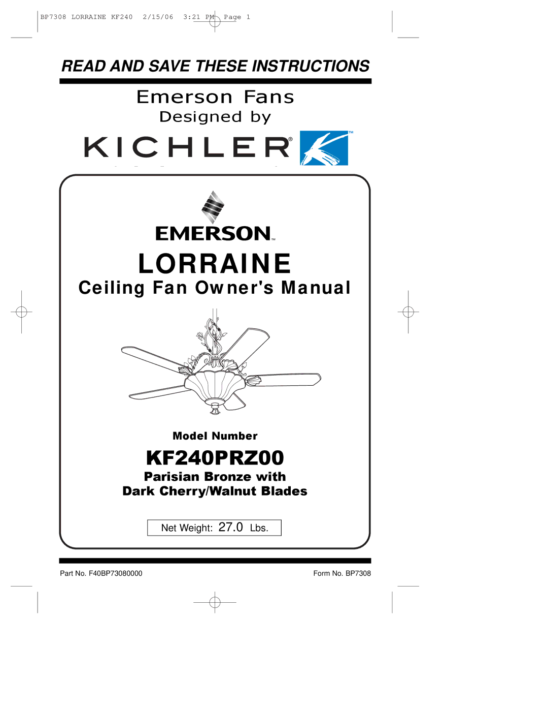 Emerson KF240PRZ00 owner manual Lorraine 