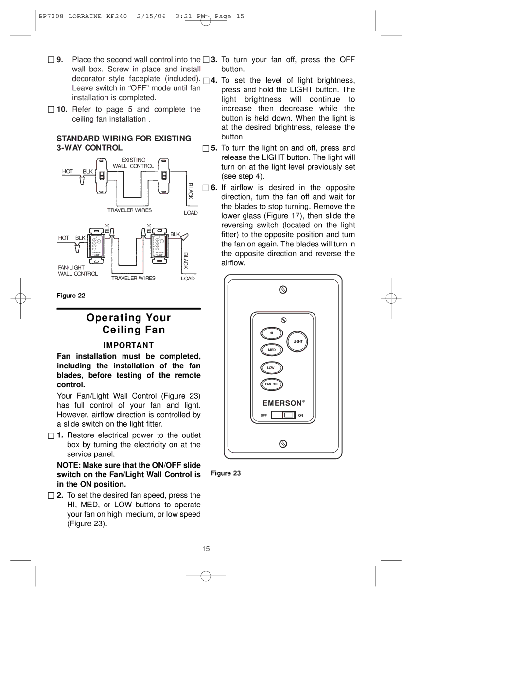 Emerson KF240PRZ00 owner manual Operating Your Ceiling Fan, Switch on the Fan/Light Wall Control is in the on position 