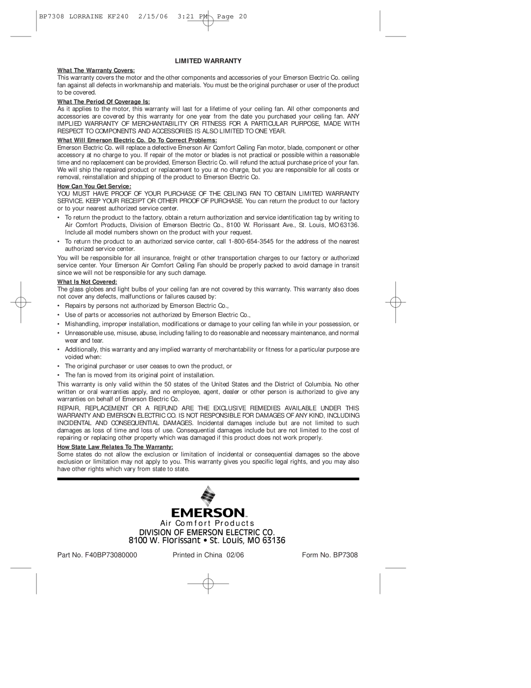 Emerson KF240PRZ00 owner manual Limited Warranty, What The Warranty Covers 