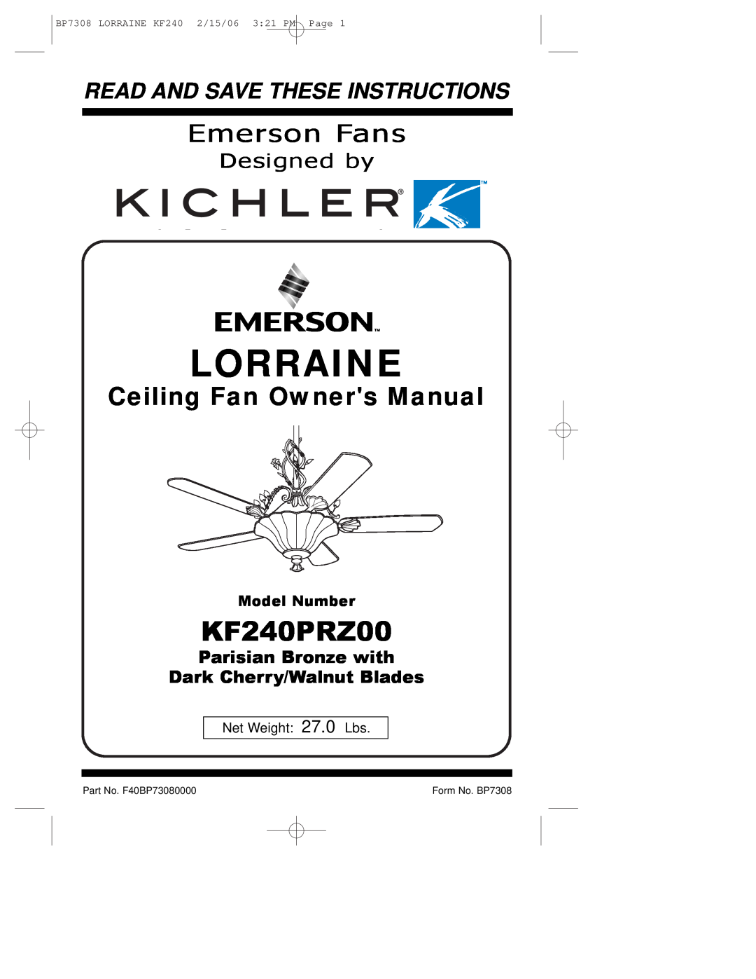 Emerson KF240PRZ00 owner manual Lorraine, Emerson Fans, Read And Save These Instructions, Designed by, Model Number 