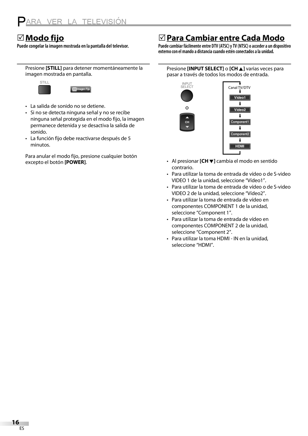 Emerson LC320EM82 owner manual Para VER LA Televisión, 5Modo fijo, 5Para Cambiar entre Cada Modo 