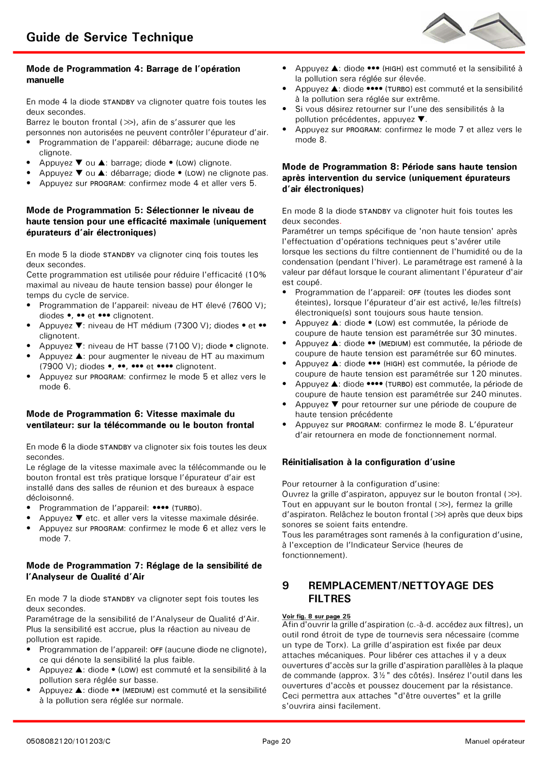 Emerson ECD1500W, MCD1200W REMPLACEMENT/NETTOYAGE DES Filtres, Mode de Programmation 4 Barrage de l’opération manuelle 