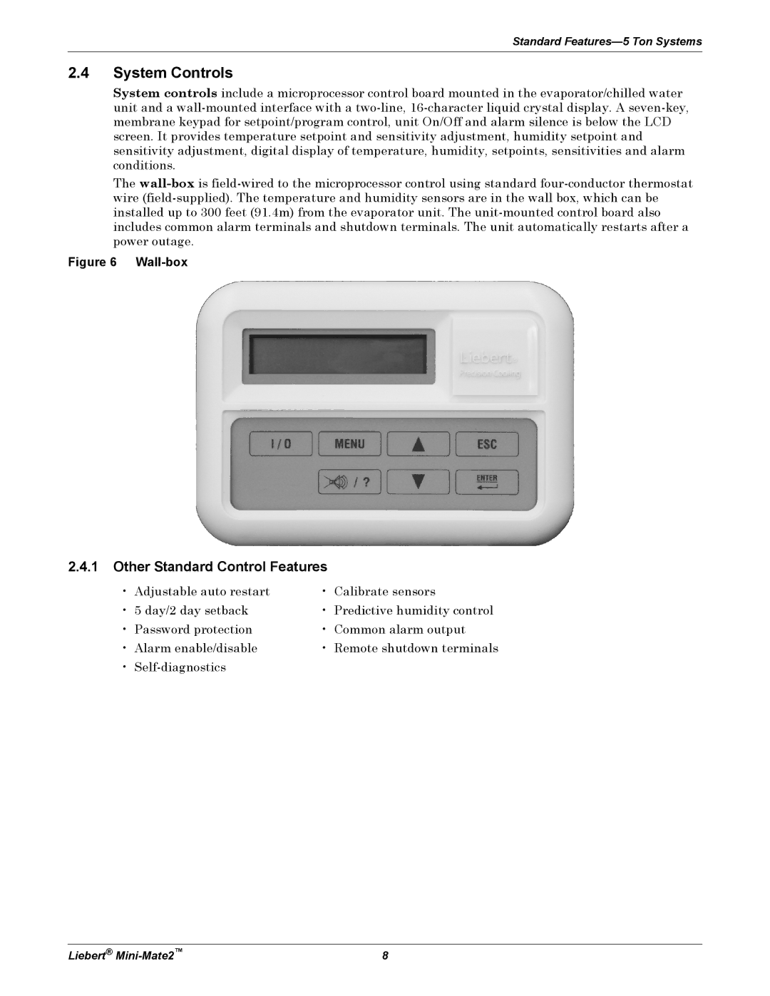 Emerson MINI-MATE2 user manual System Controls, Other Standard Control Features 