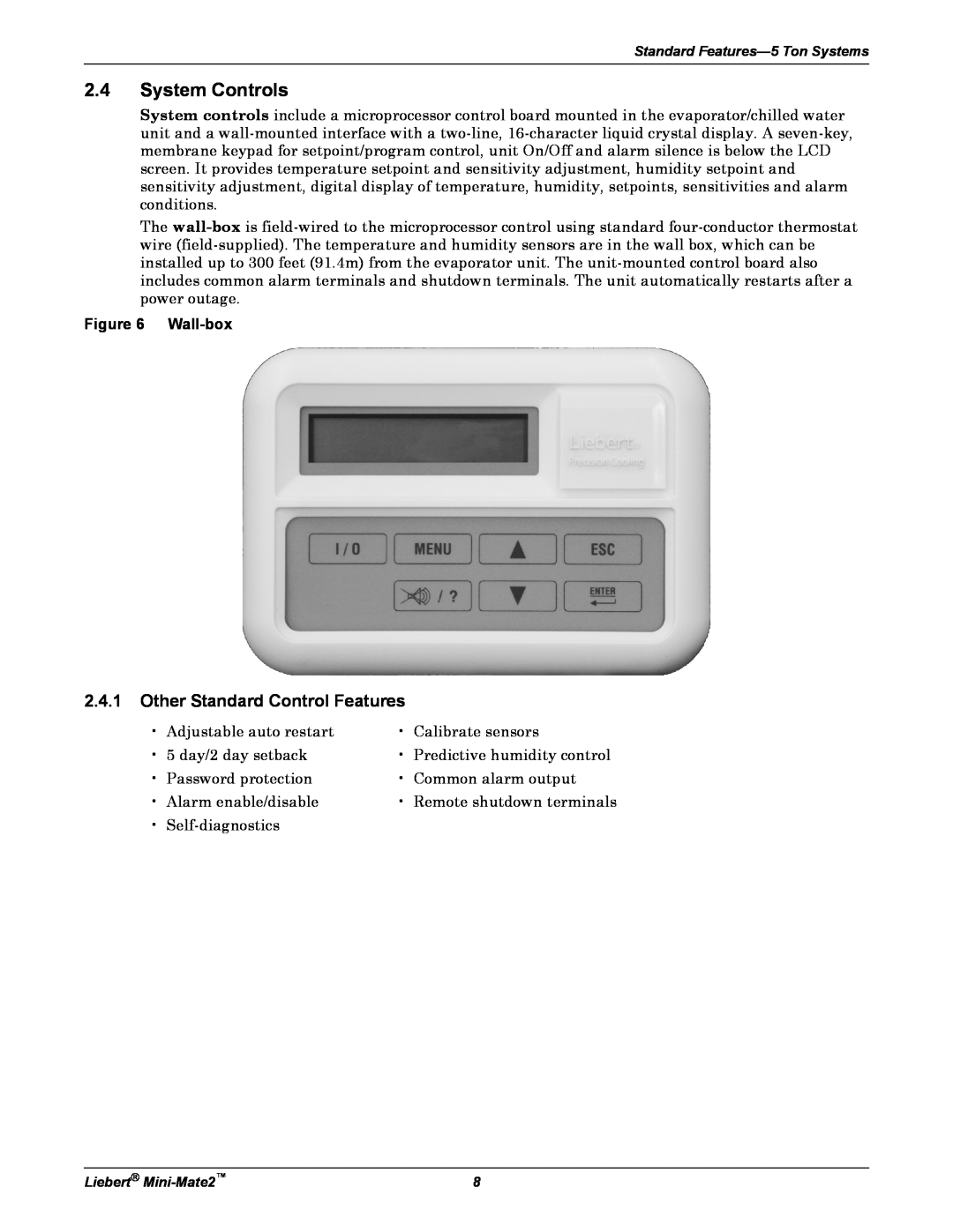 Emerson MINI-MATE2 user manual 2.4System Controls, 2.4.1Other Standard Control Features 