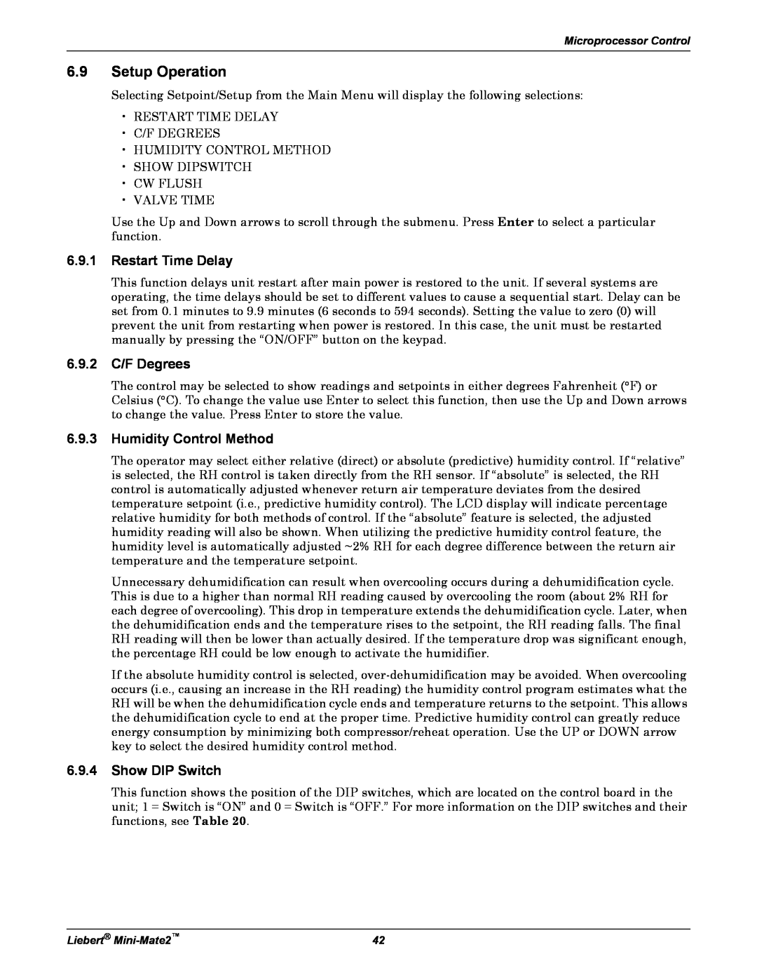 Emerson MINI-MATE2 user manual 6.9Setup Operation, 6.9.1Restart Time Delay, 6.9.2C/F Degrees, 6.9.3Humidity Control Method 