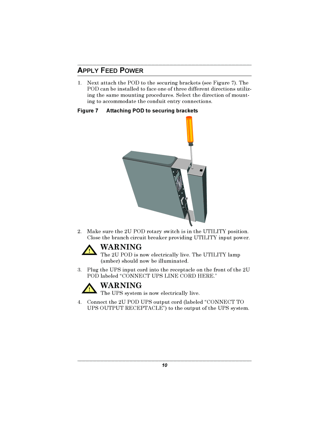 Emerson MP2-115HW user manual Apply Feed Power, Attaching POD to securing brackets 