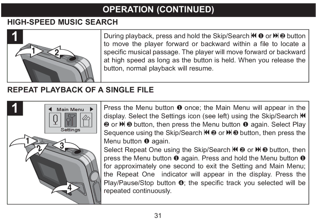 Emerson MP250 owner manual HIGH-SPEED Music Search, Repeat Playback of a Single File 