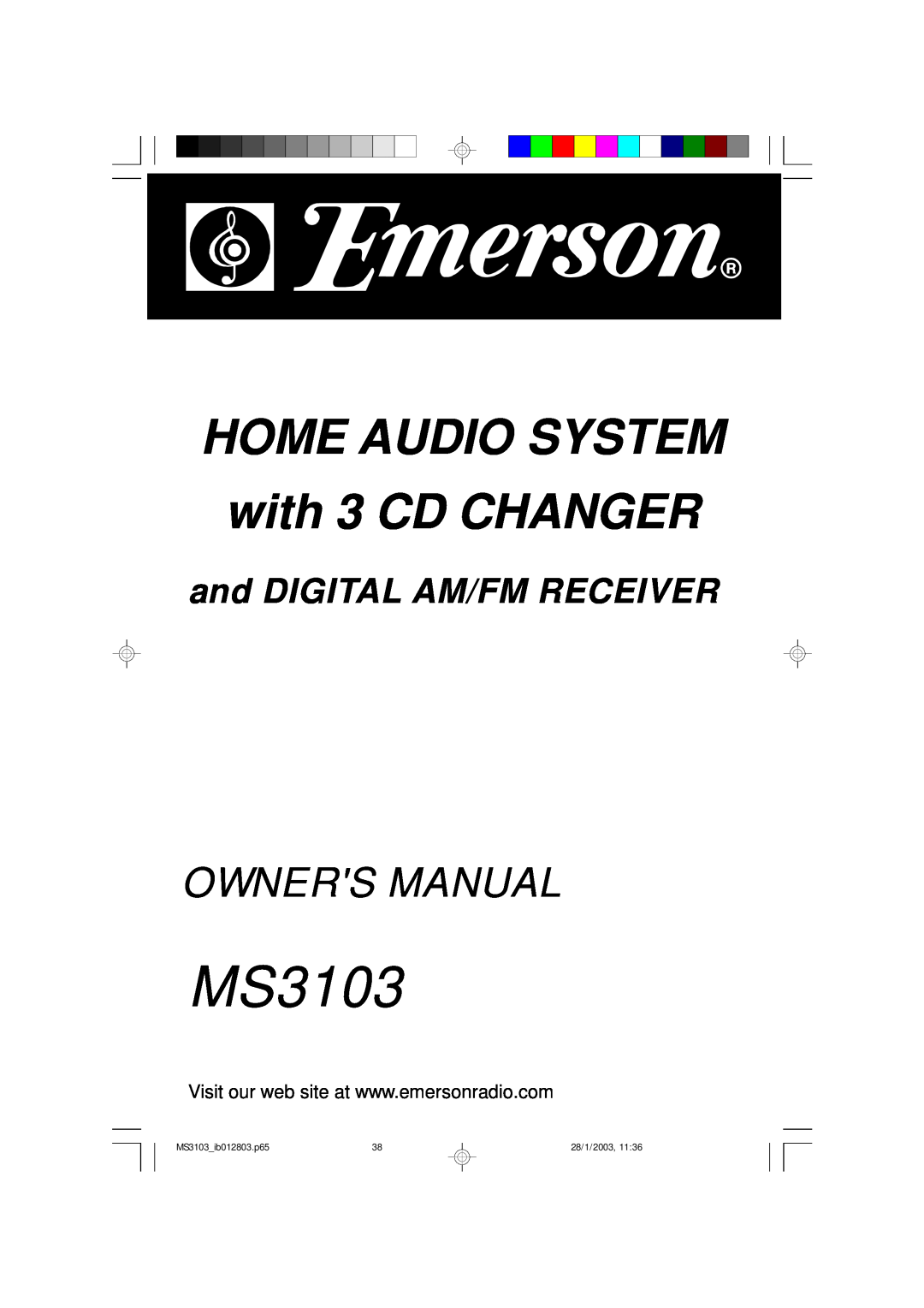 Emerson owner manual HOME AUDIO SYSTEM with 3 CD CHANGER, and DIGITAL AM/FM RECEIVER, MS3103 ib012803.p65, 28/1/2003 