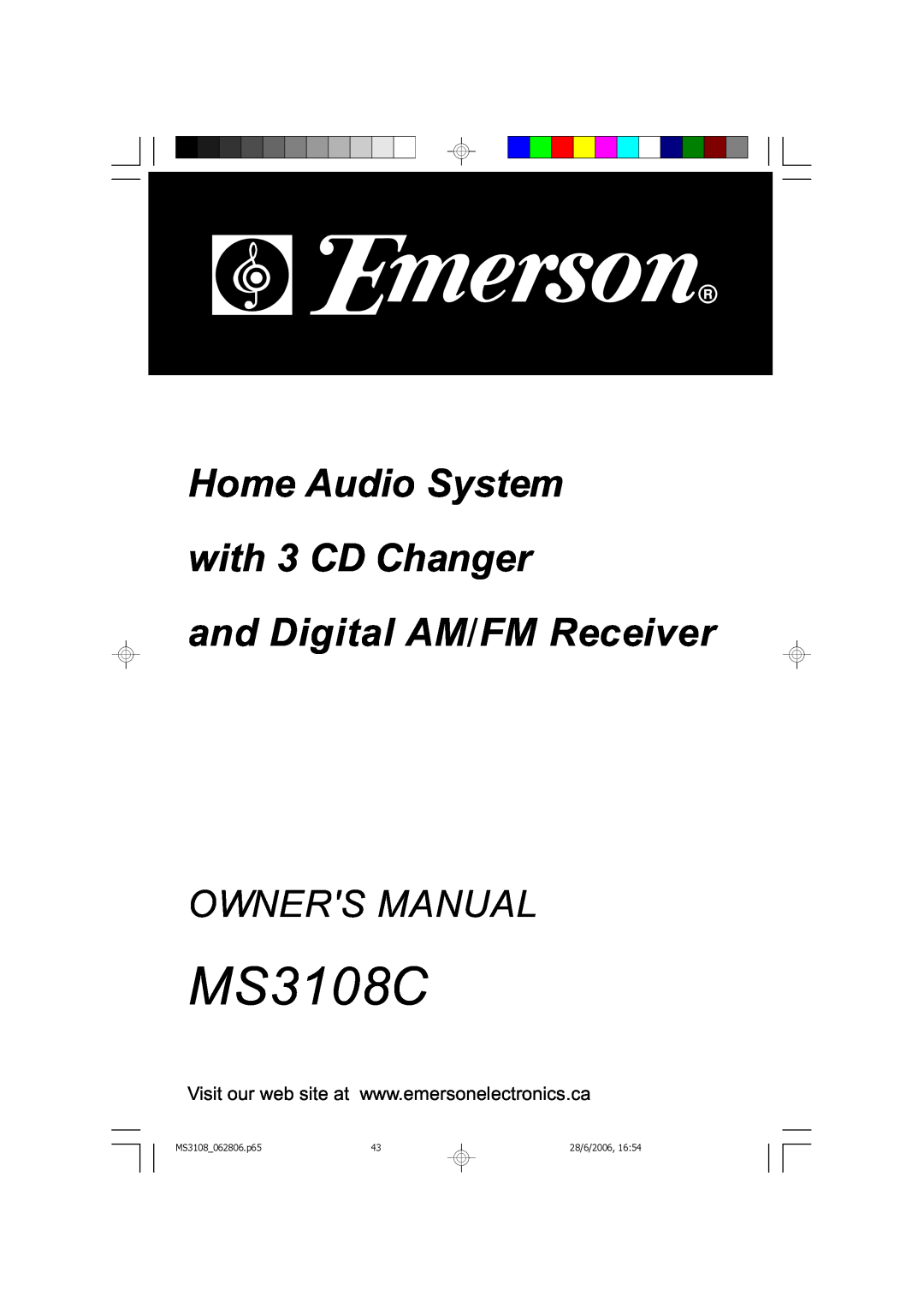Emerson MS3108C owner manual Home Audio System with 3 CD Changer, and Digital AM/FM Receiver, MS3108 062806.p6543 