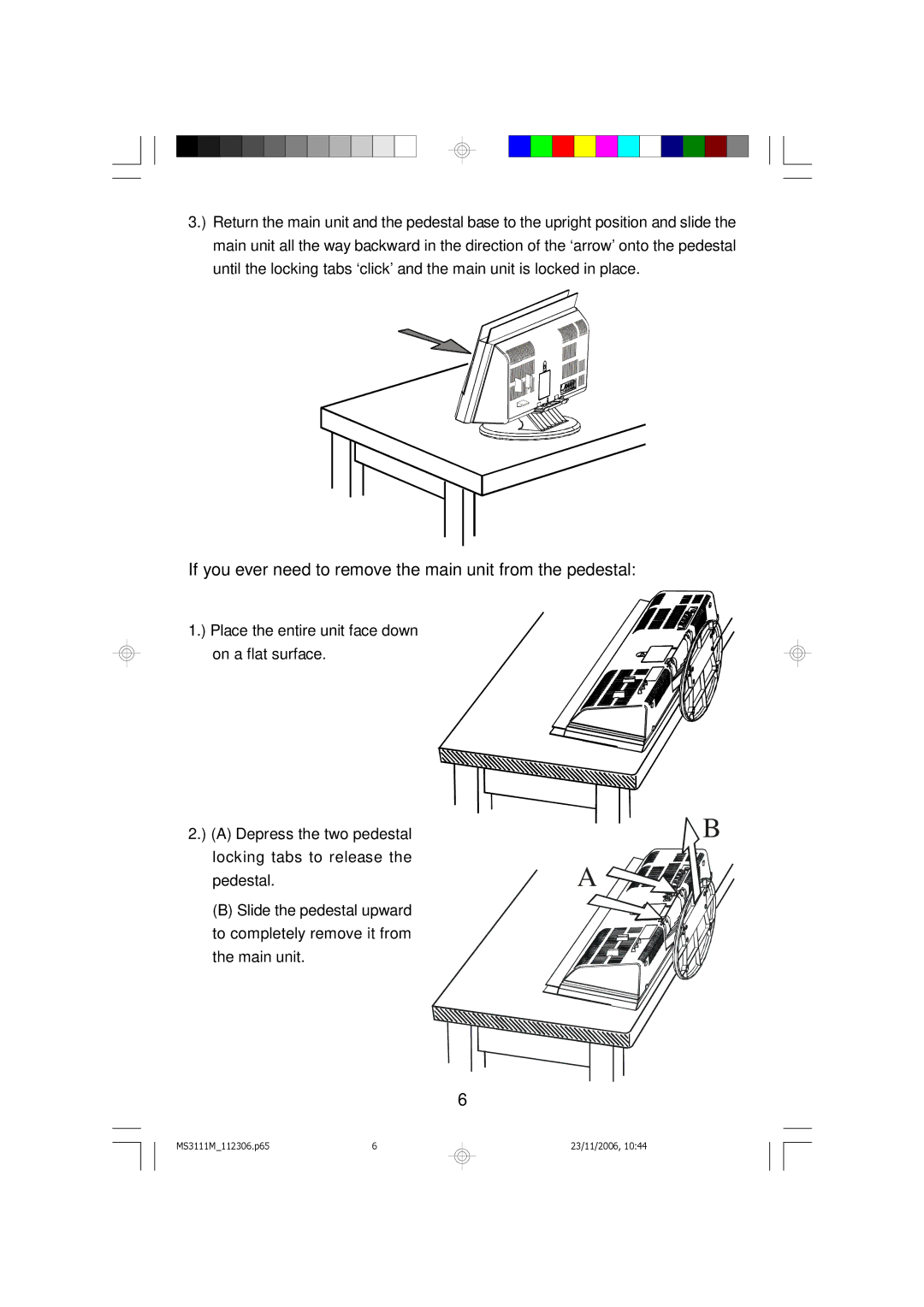 Emerson MS3111M owner manual If you ever need to remove the main unit from the pedestal 