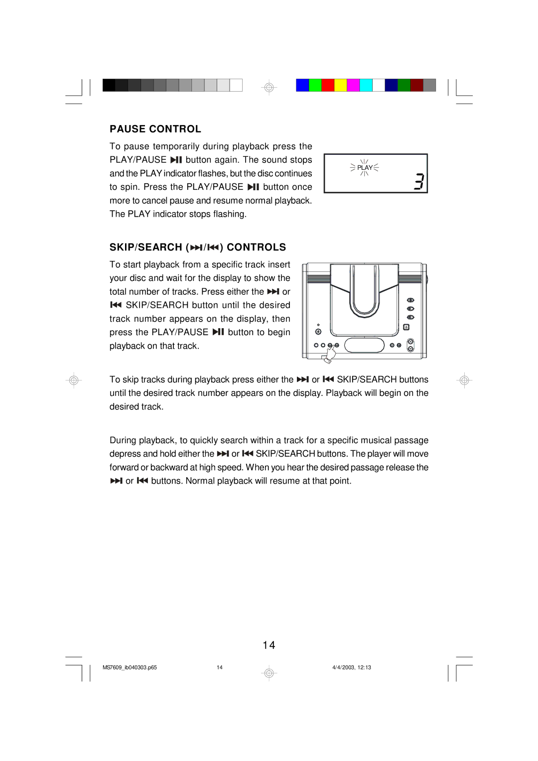 Emerson MS7609 owner manual Pause Control, SKIP/SEARCH / Controls 