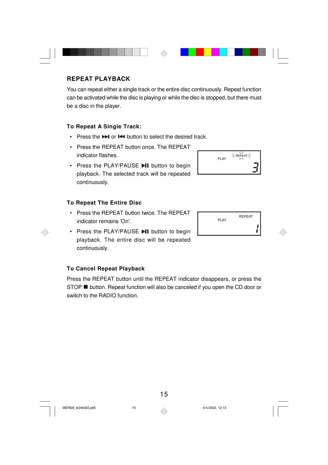 Emerson MS7609 owner manual Repeat Playback, To Repeat a Single Track 