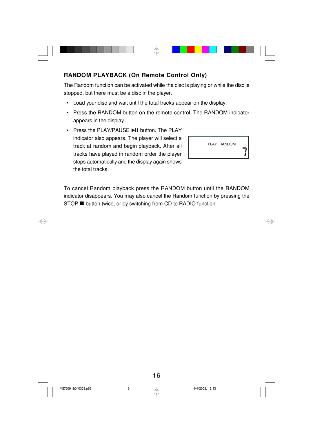 Emerson MS7609 owner manual Random Playback On Remote Control Only 