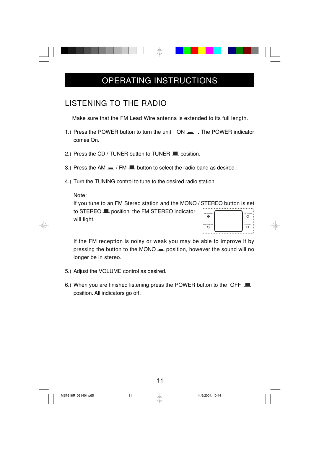 Emerson MS7616R owner manual Operating Instructions, Listening to the Radio 