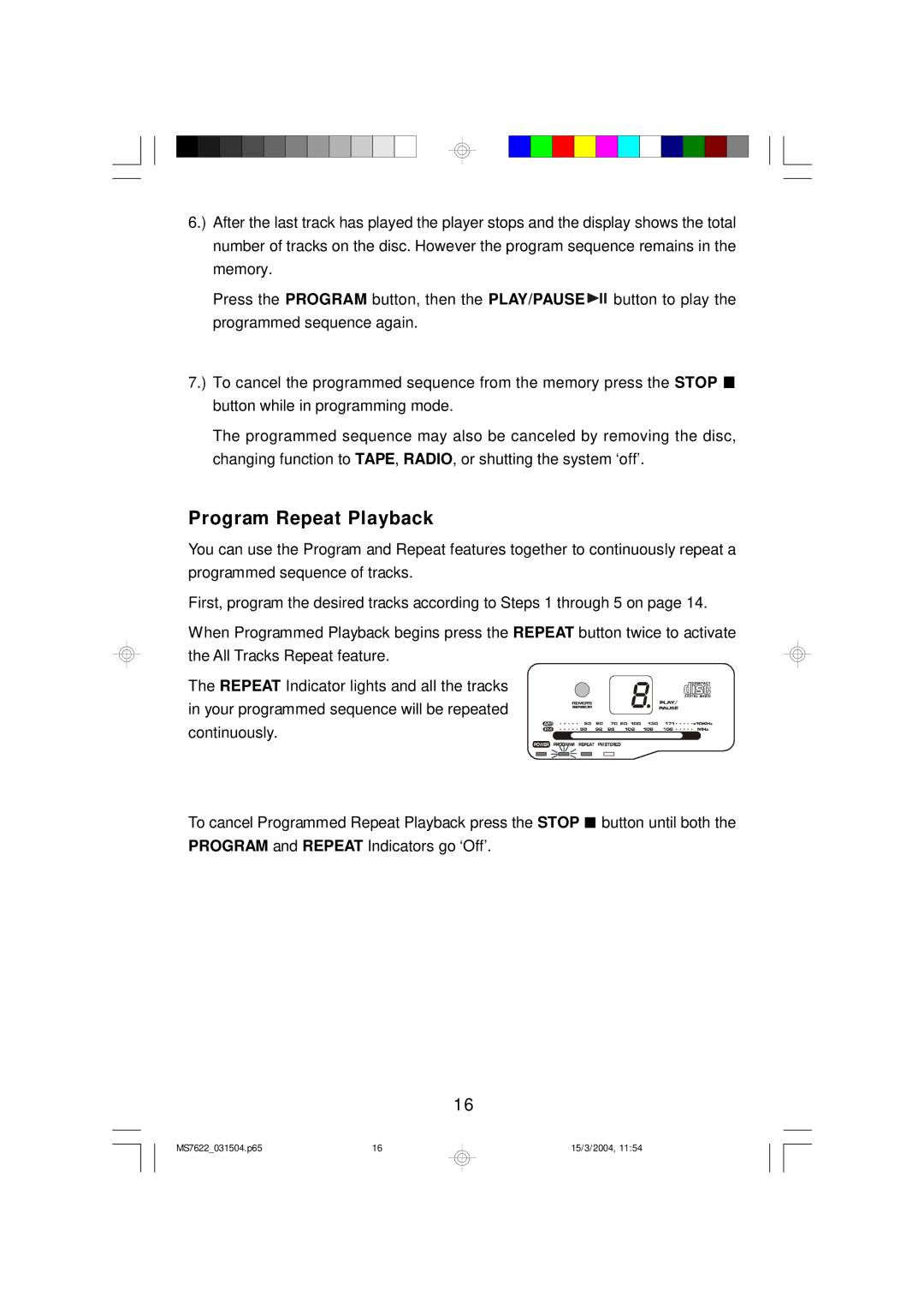 Emerson MS7622 owner manual Program Repeat Playback 