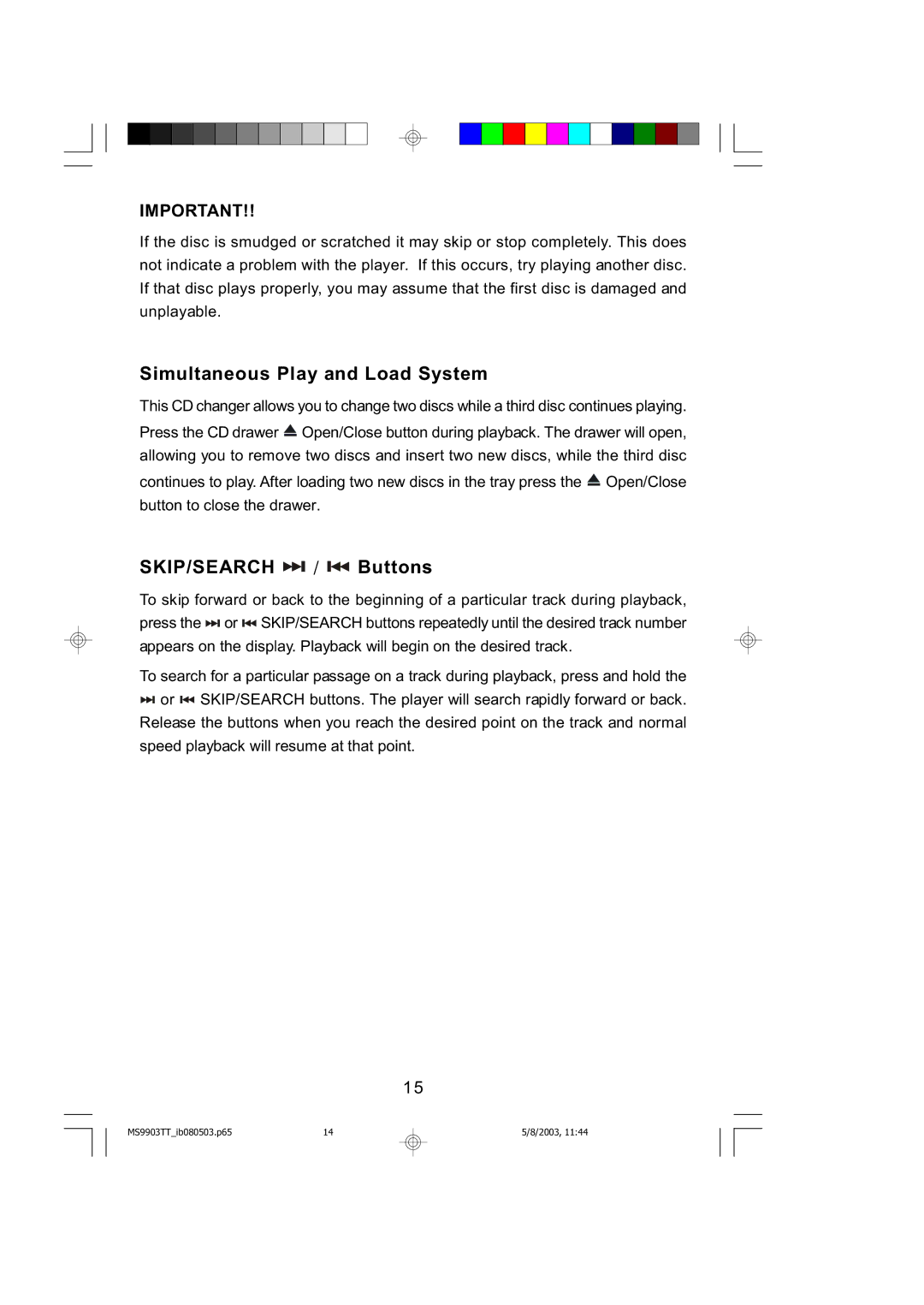 Emerson MS9904TTC owner manual Simultaneous Play and Load System 