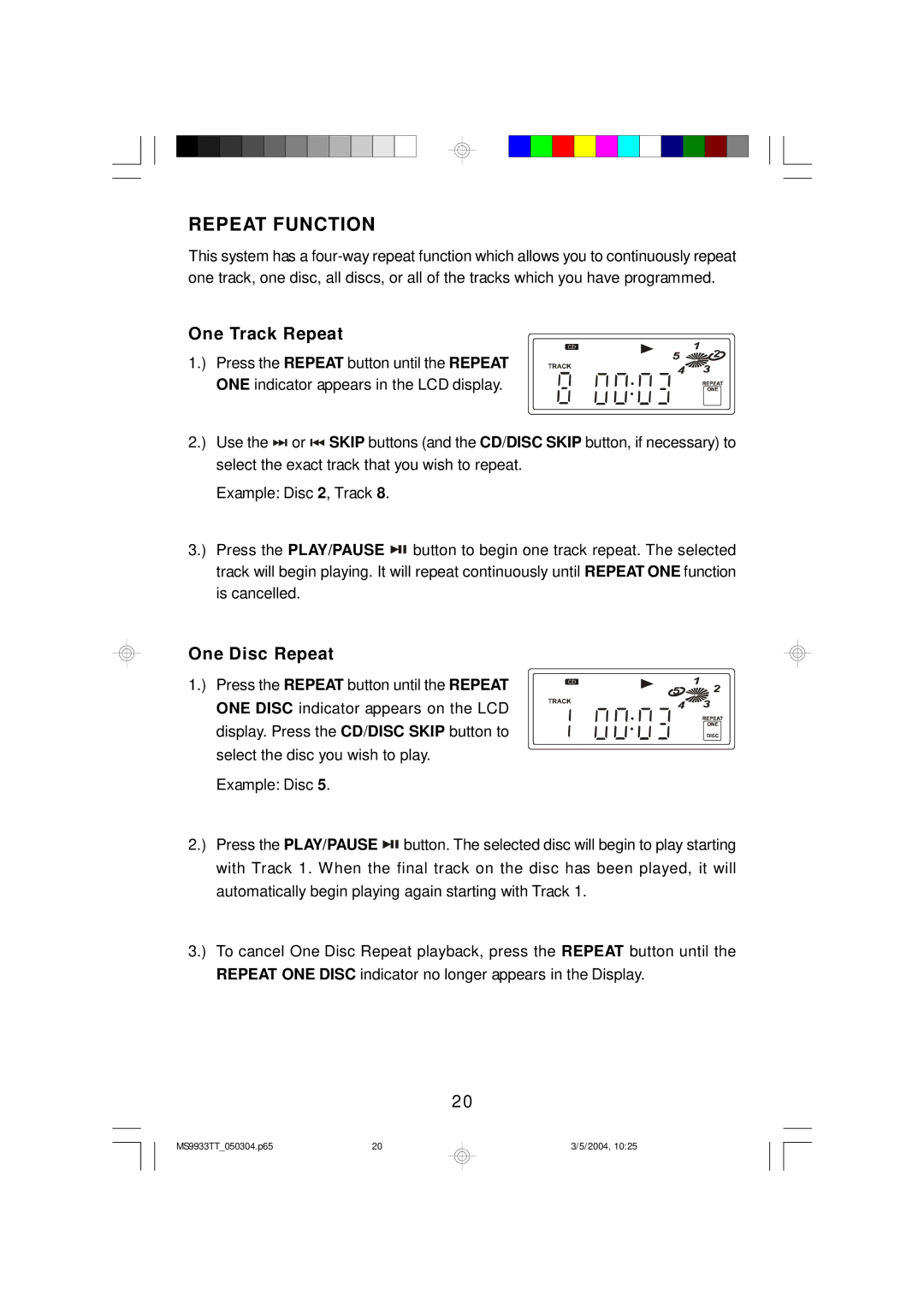 Emerson MS9933TT owner manual Repeat Function, One Track Repeat, One Disc Repeat 