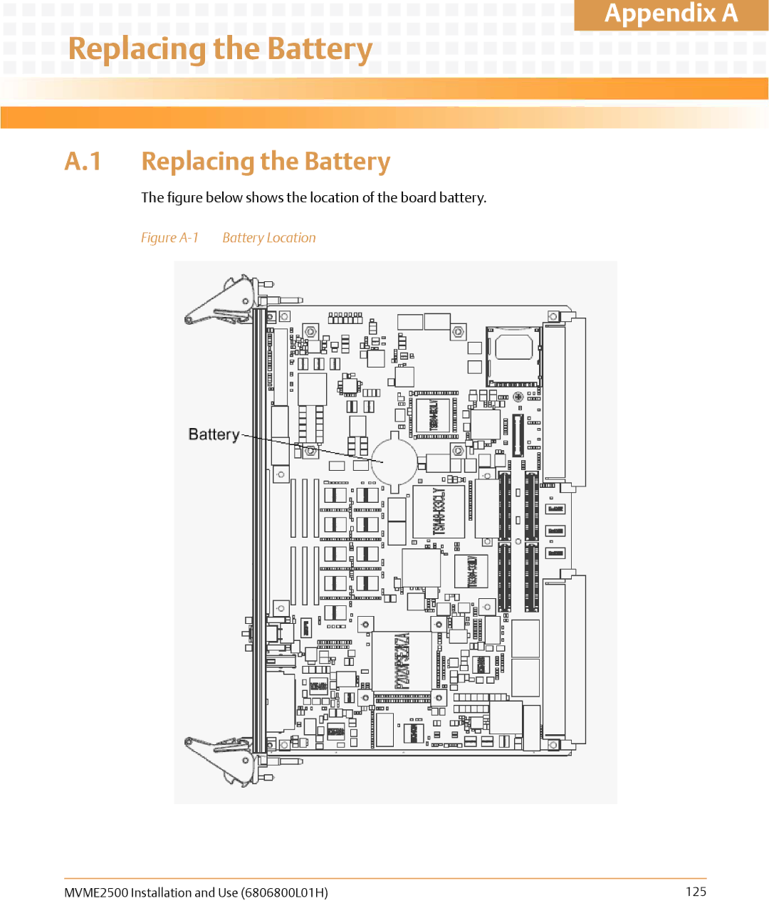 Emerson MVME2500 manual Replacing the Battery 