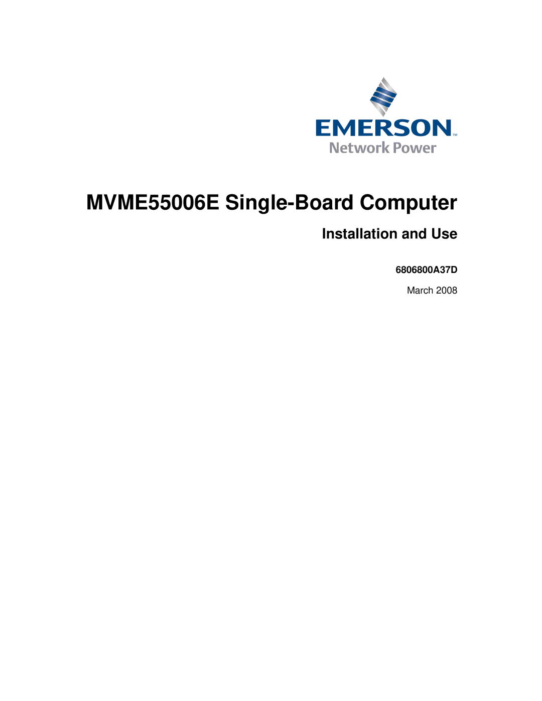 Emerson manual MVME55006E Single-Board Computer 