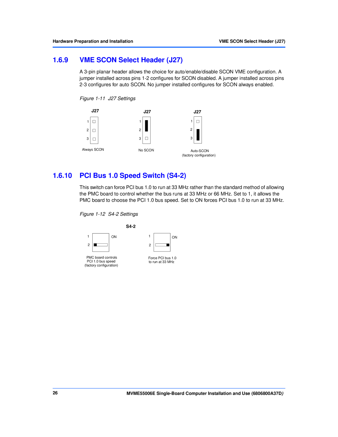 Emerson MVME55006E manual VME Scon Select Header J27, PCI Bus 1.0 Speed Switch S4-2, J27 Settings, S4-2 Settings 