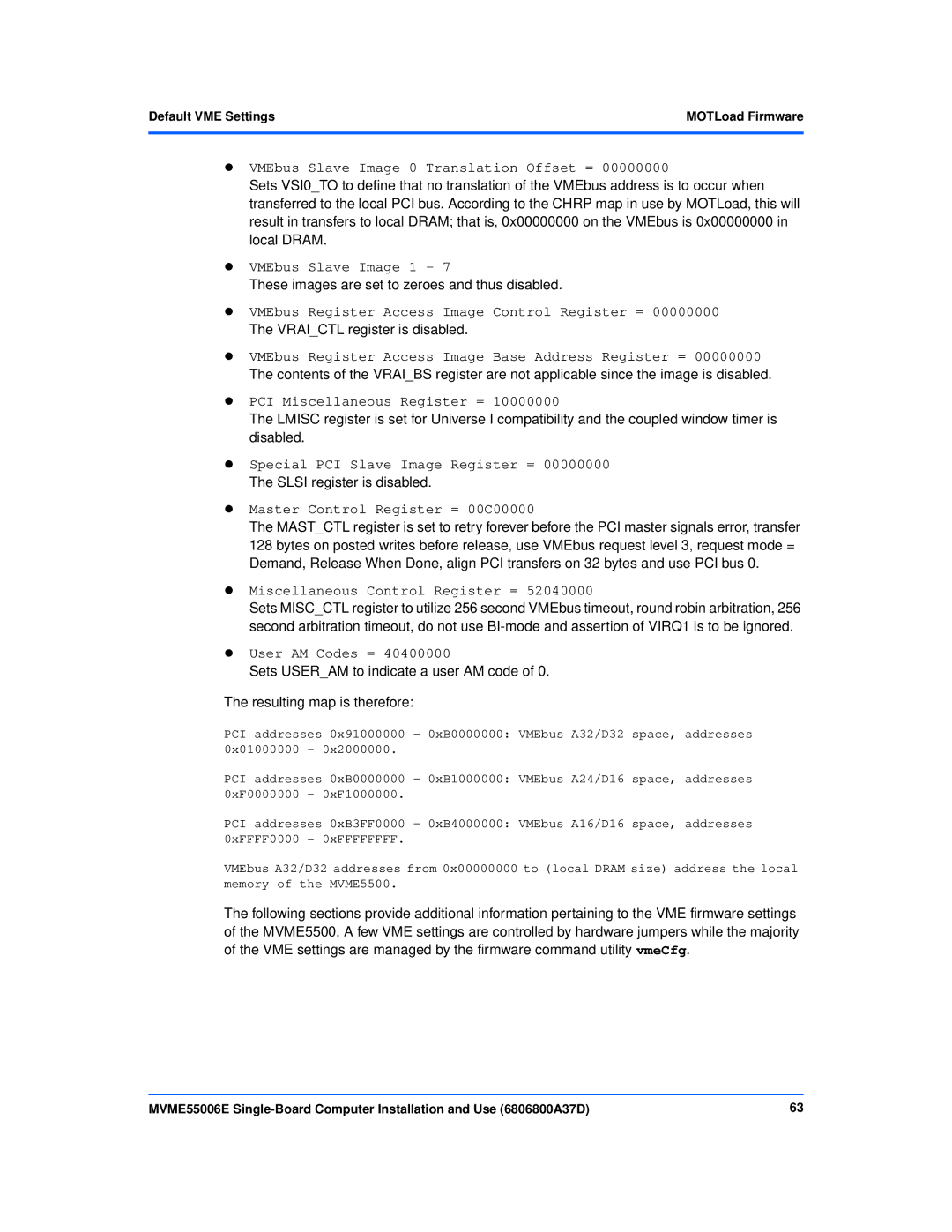 Emerson MVME55006E manual VMEbus Slave Image 0 Translation Offset =, Default VME Settings 