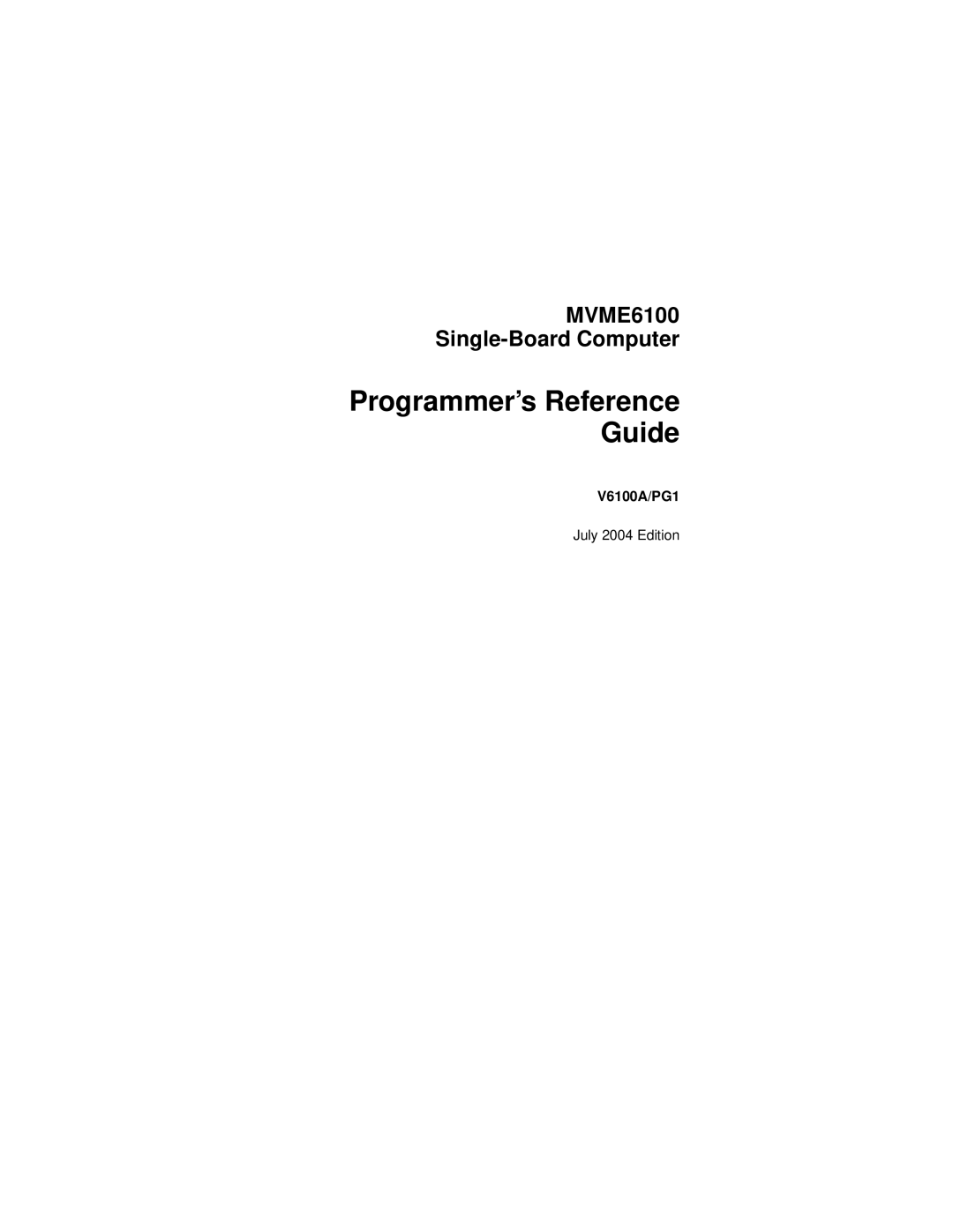 Emerson manual Programmer’s Reference Guide, MVME6100 Single-Board Computer 