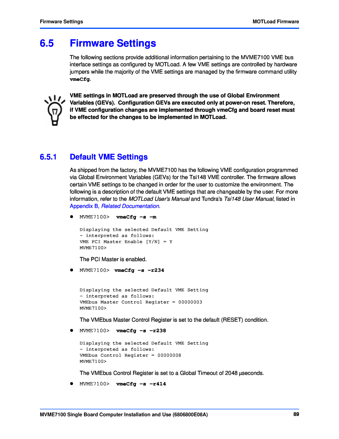 Emerson manual Firmware Settings, Default VME Settings, z MVME7100 vmeCfg -s -m, z MVME7100 vmeCfg -s -r234 