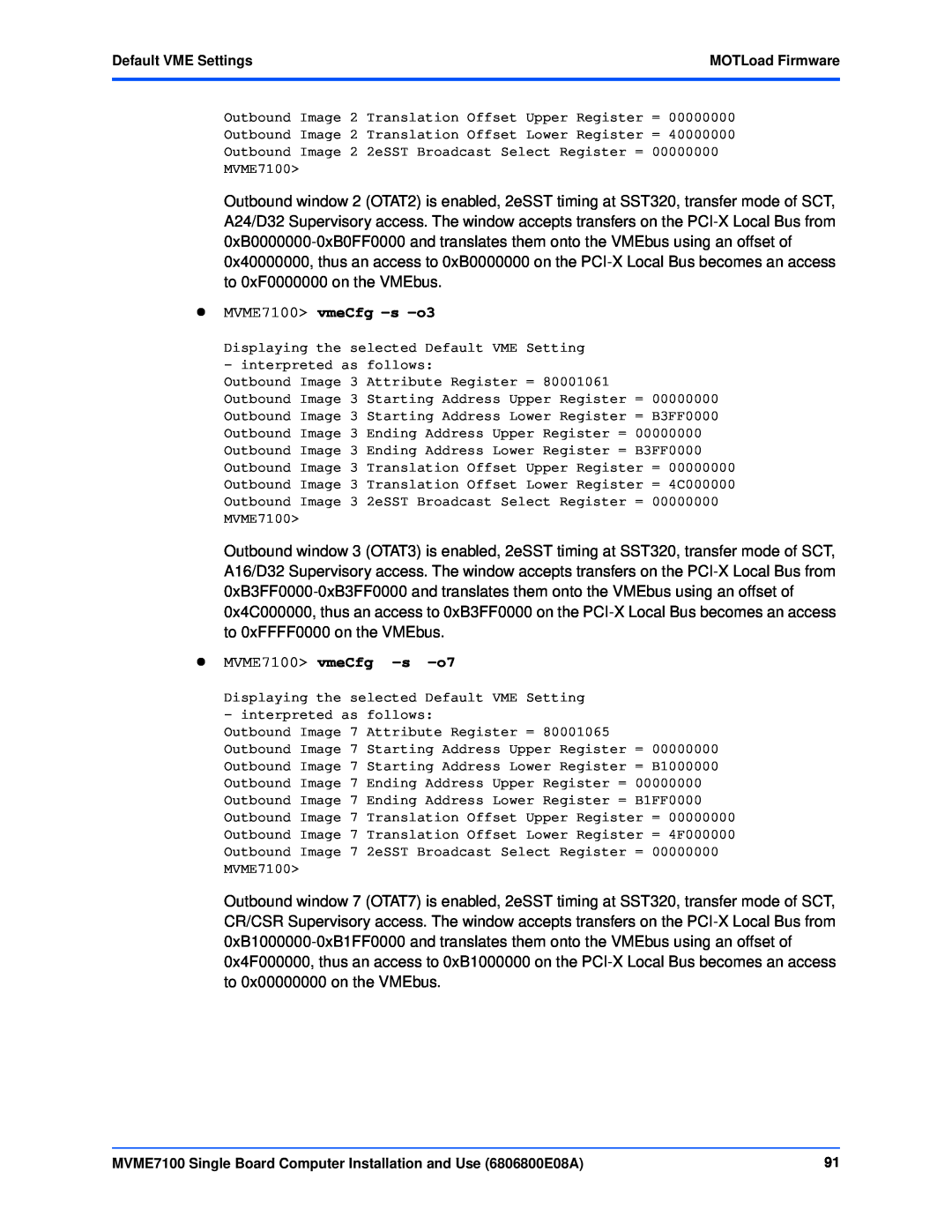Emerson manual z MVME7100 vmeCfg -s -o3, z MVME7100 vmeCfg -s -o7 
