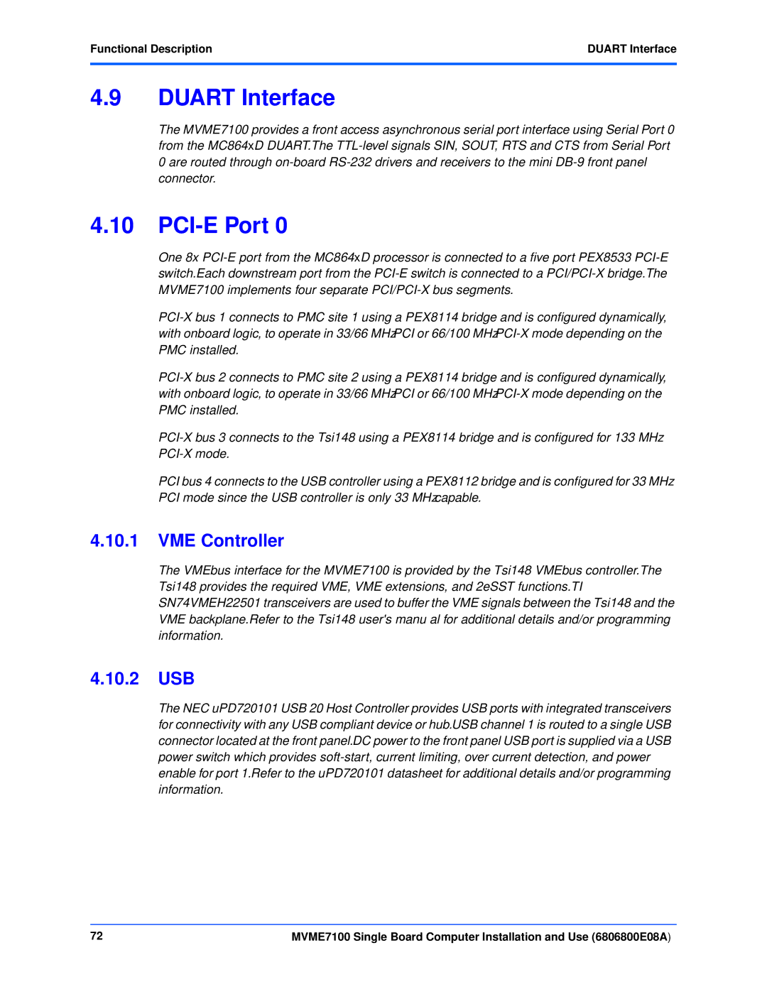 Emerson MVME7100 manual PCI-E Port, VME Controller 10.2 USB, Functional Description Duart Interface 