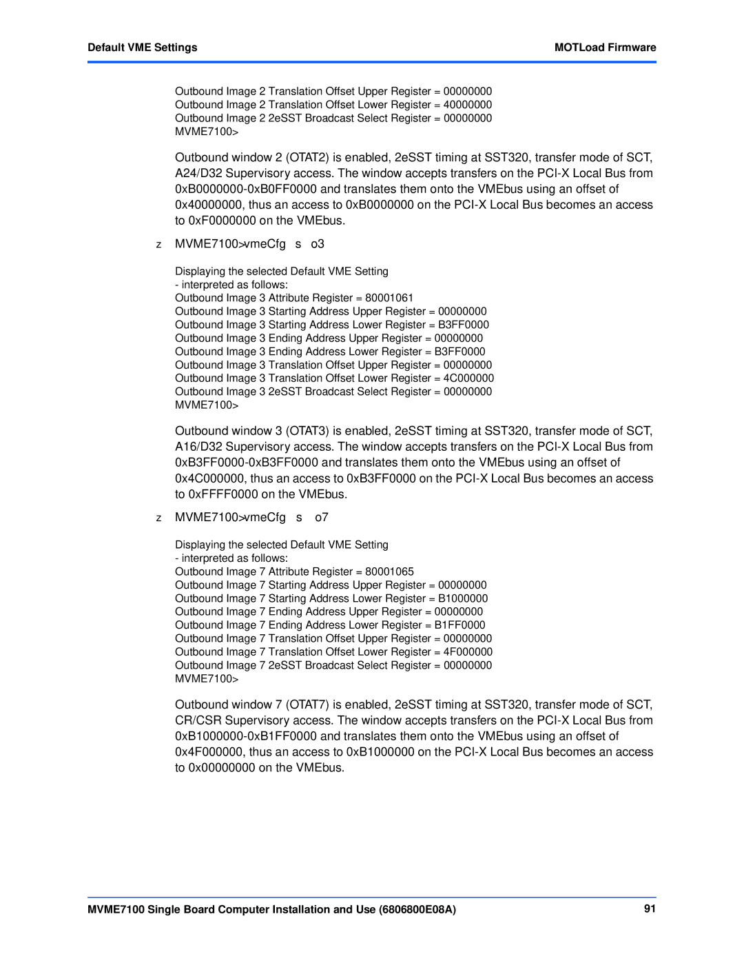 Emerson manual MVME7100 vmeCfg -s -o3, Default VME Settings MOTLoad Firmware 