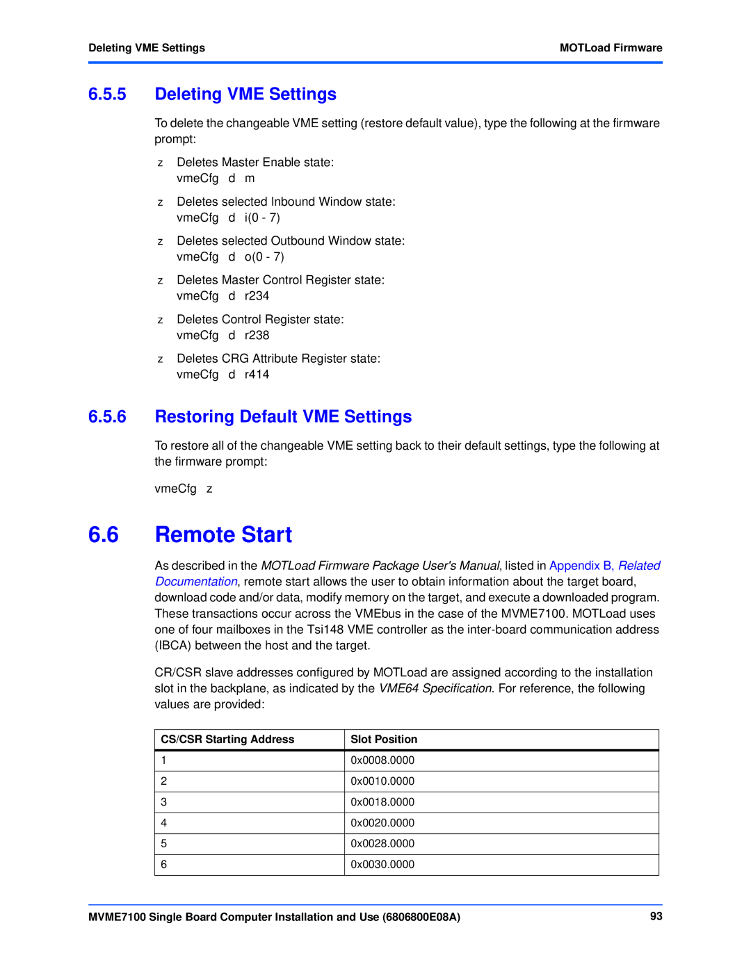 Emerson MVME7100 manual Remote Start, Deleting VME Settings, Restoring Default VME Settings 