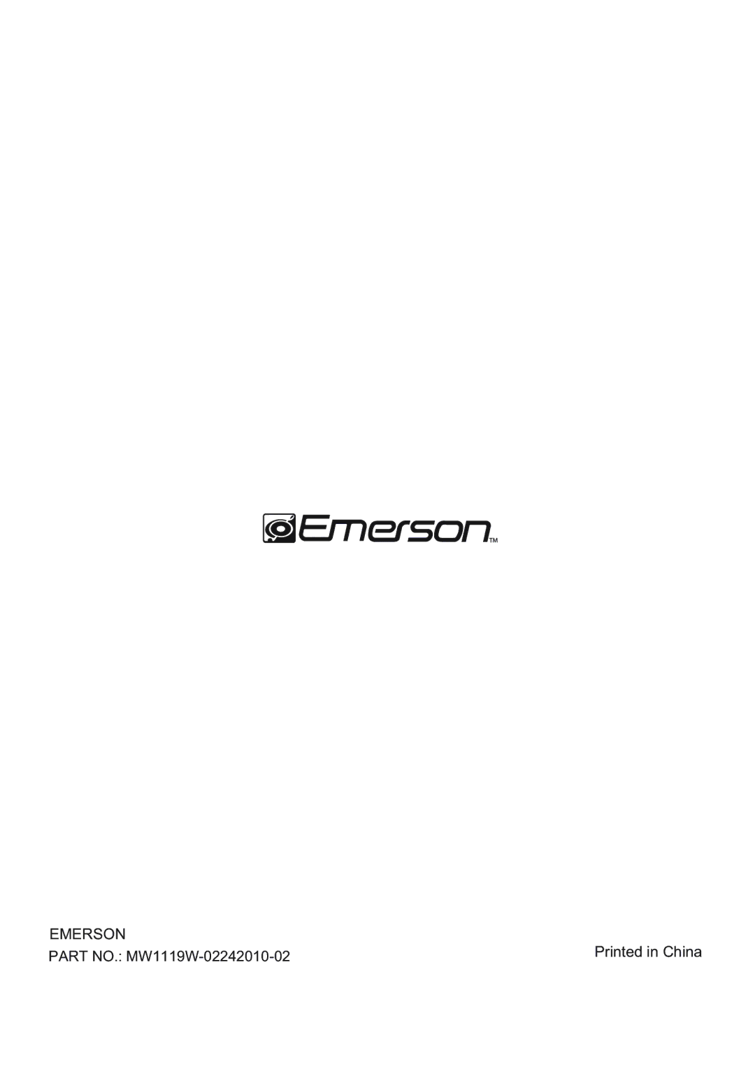 Emerson owner manual 05621 Part NO. MW1119W-02242010-02 