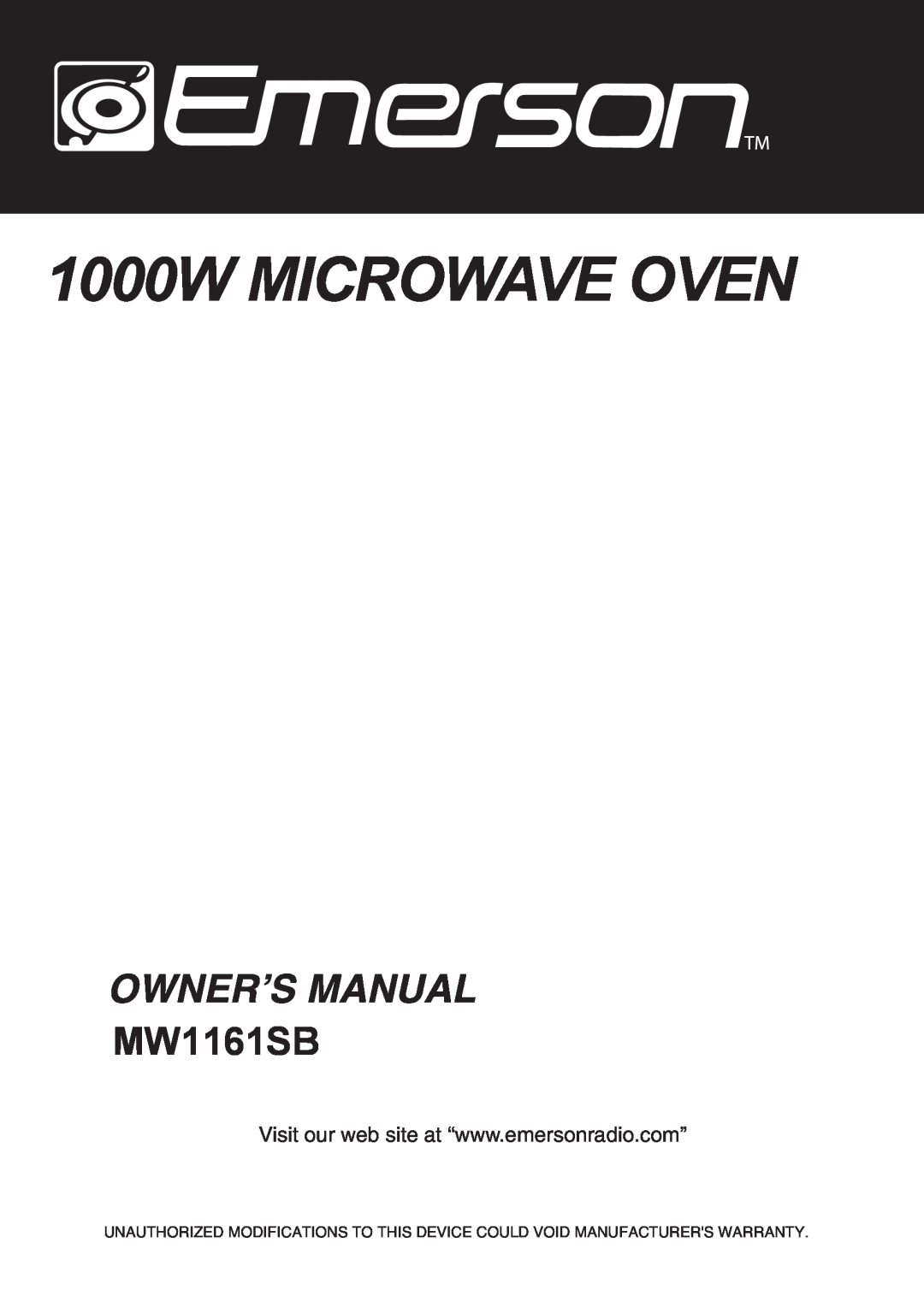 Emerson MW1161SB owner manual 1000W MICROWAVE OVEN, Owner’S Manual 
