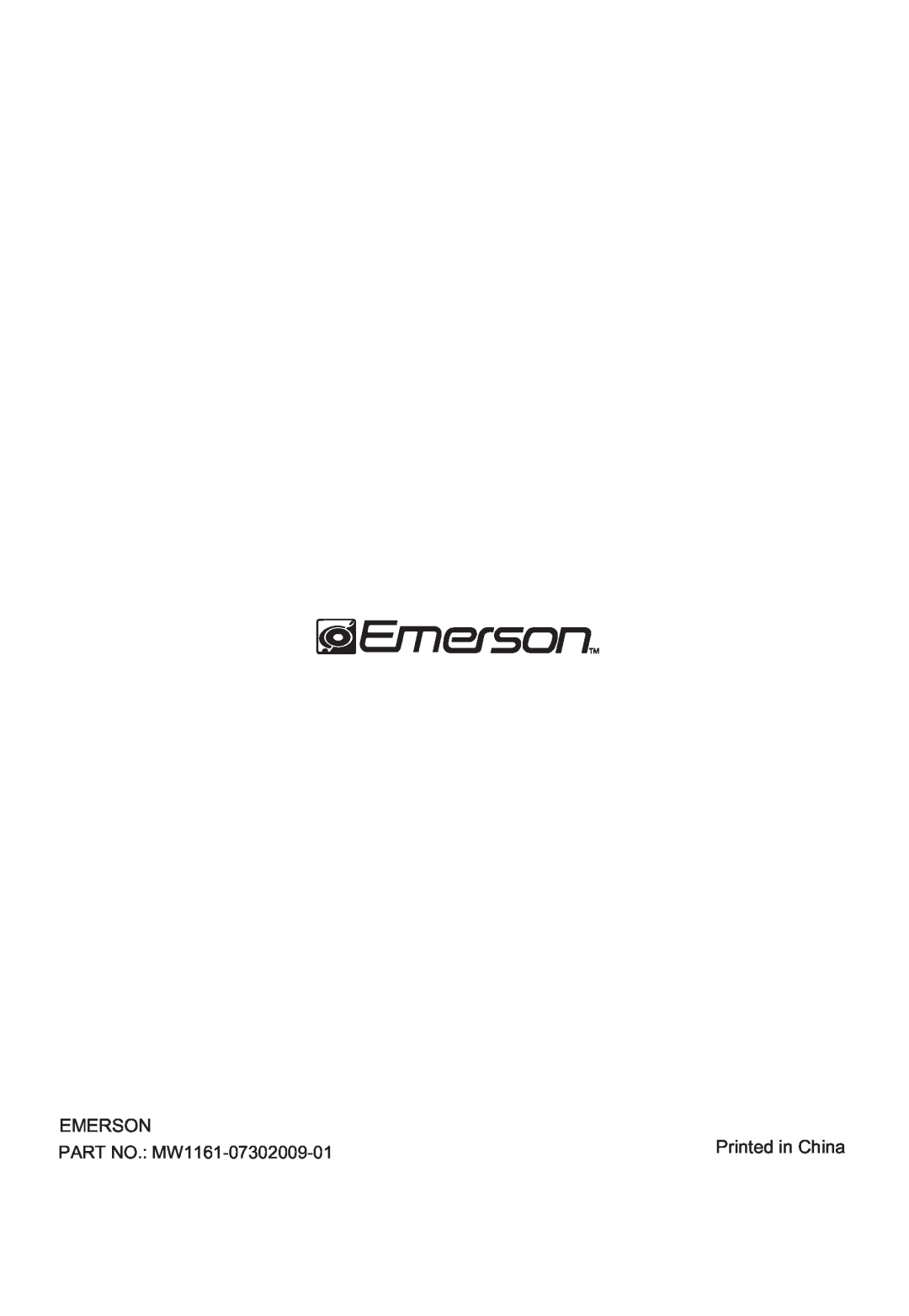Emerson MW1161SB owner manual 05621, PART NO. MW1161-07302009-01, 3ULQWHGLQ&KLQD 