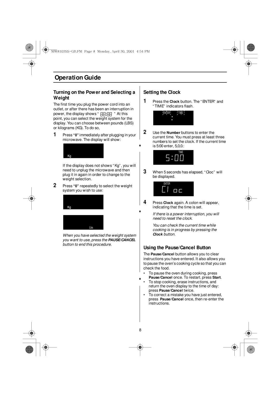 Emerson MW8103SS owner manual Turning on the Power and Selecting a Weight, Setting the Clock, Using the Pause/Cancel Button 