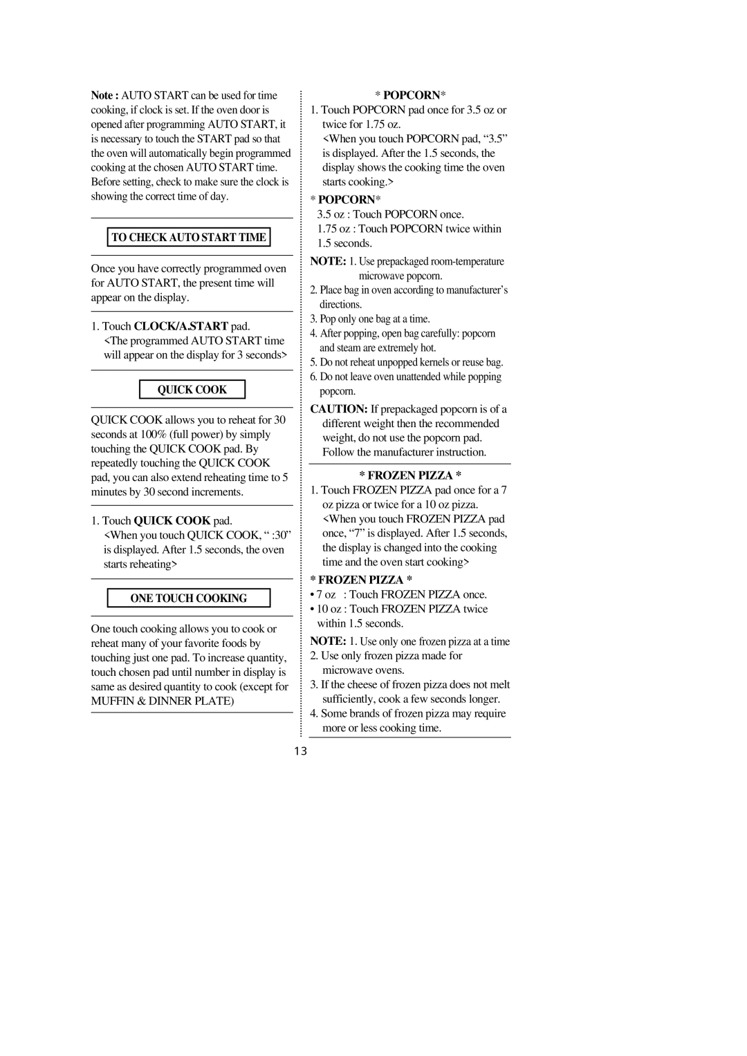 Emerson MW9107WC, MW9107BC owner manual To Check Auto Start Time, Quick Cook, ONE Touch Cooking, Popcorn, Frozen Pizza 