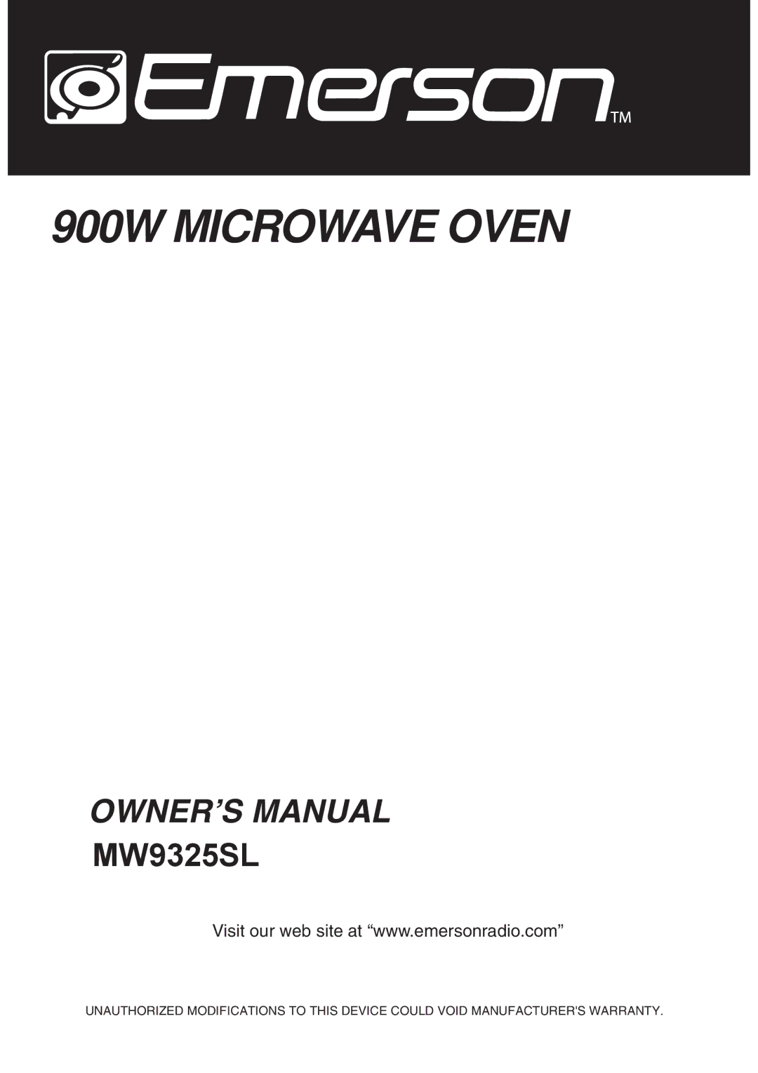 Emerson MW9325SL owner manual 900W Microwave Oven 