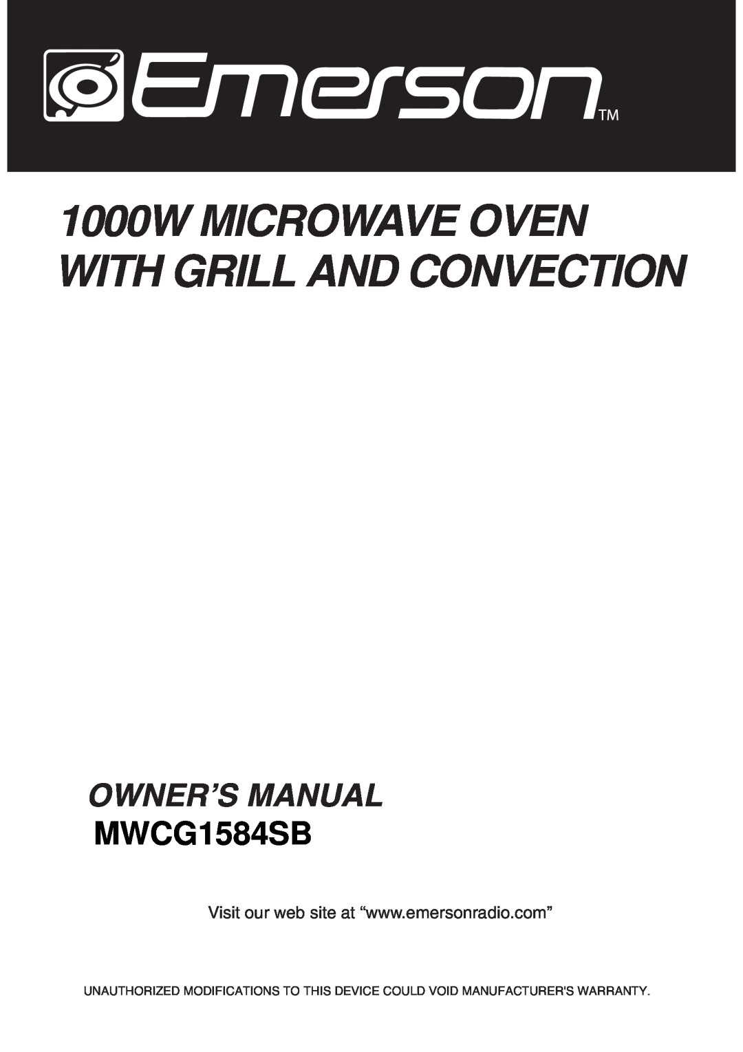 Emerson MWCG1584SB owner manual 1000W MICROWAVE OVEN WITH GRILL AND CONVECTION, Owner’S Manual 