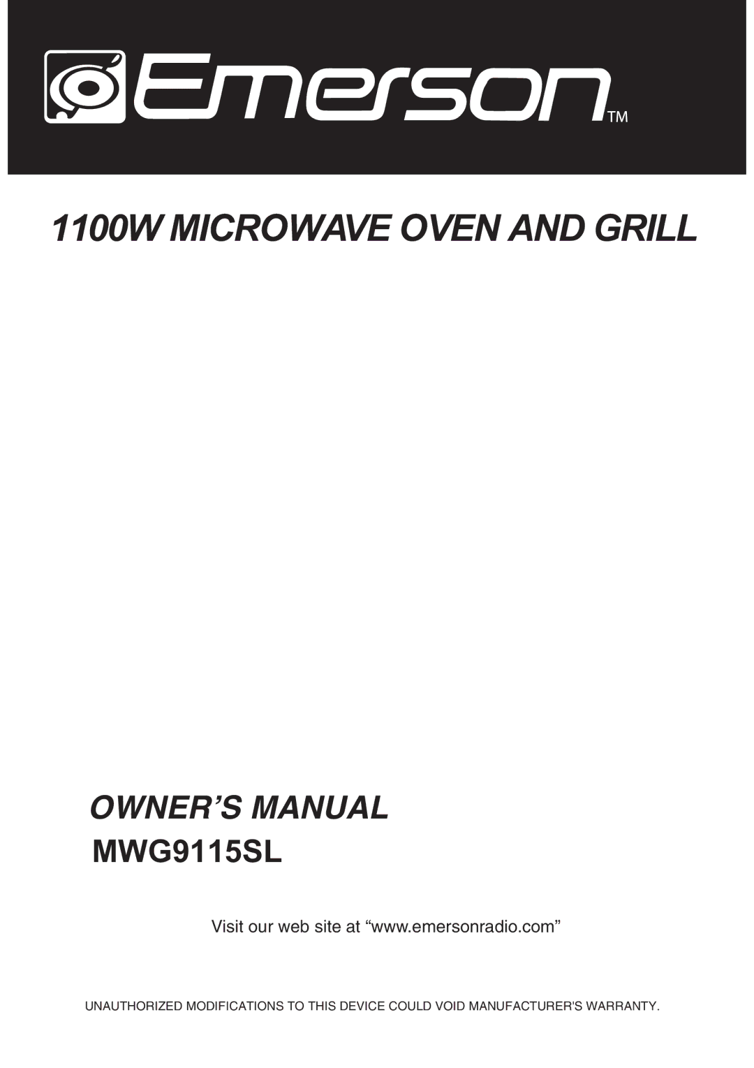 Emerson MWG9115SL owner manual 1100W Microwave Oven and Grill 