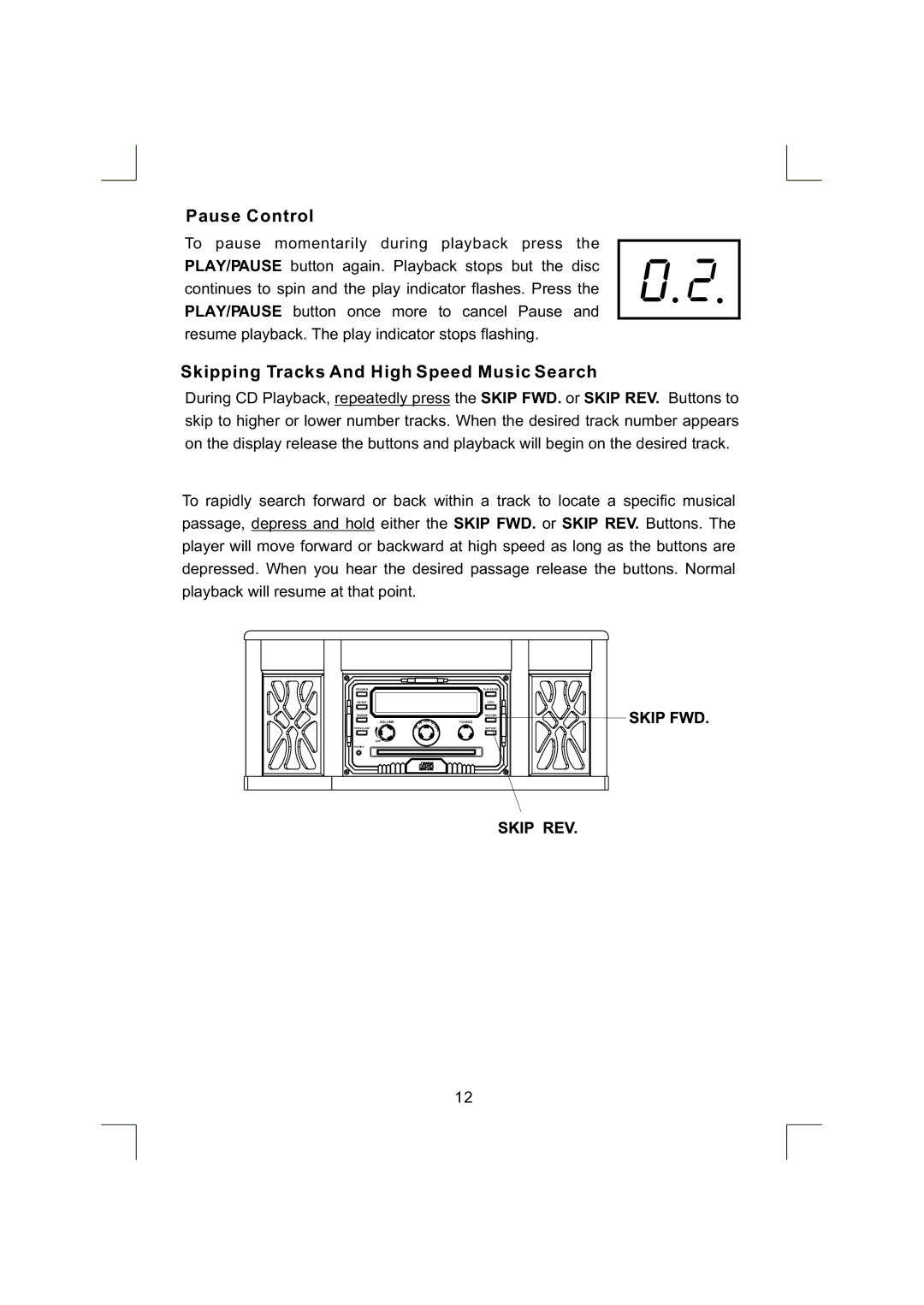 Emerson NR290TTC owner manual Pause Control, Skipping Tracks And High Speed Music Search 