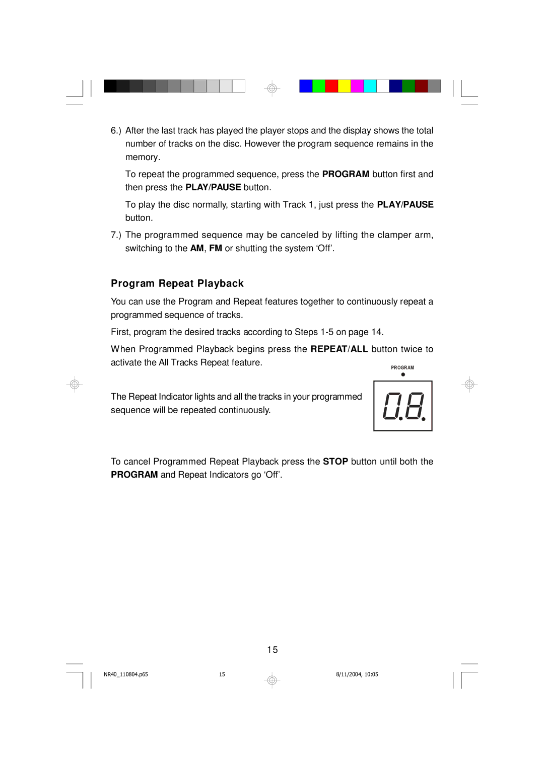 Emerson NR40 owner manual Program Repeat Playback 