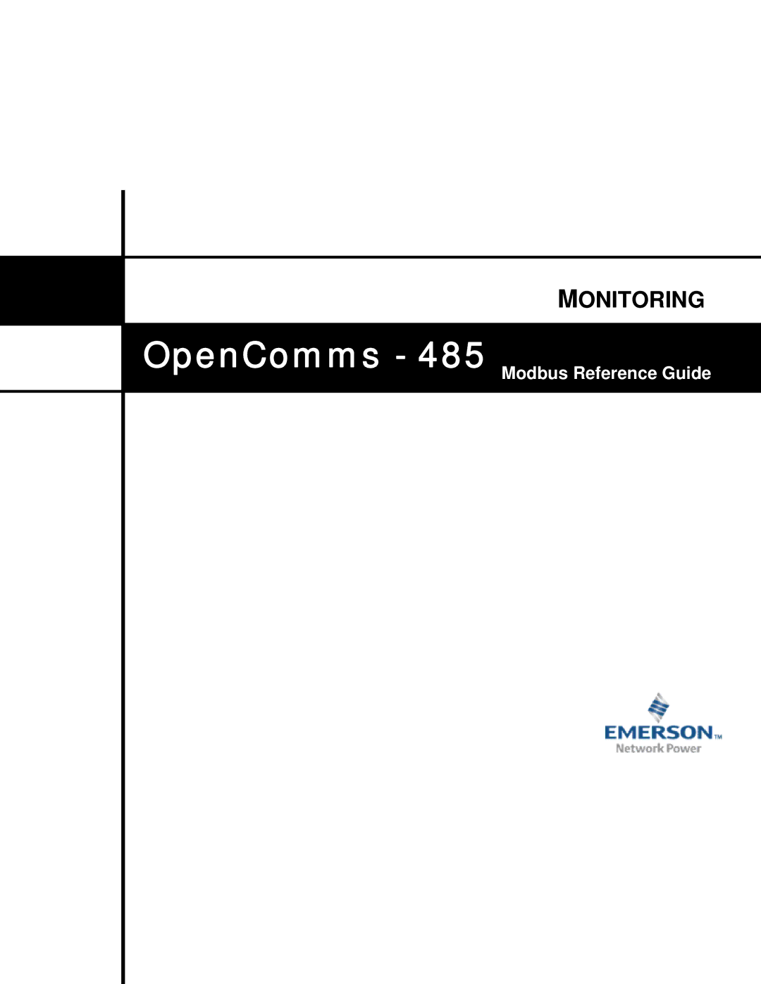 Emerson OpenComms-485 manual Monitoring 