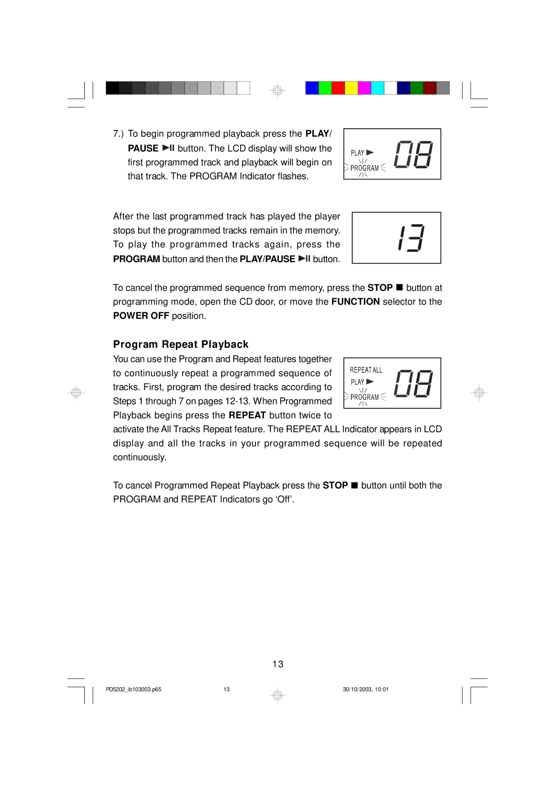 Emerson PD5202 owner manual Program Repeat Playback 