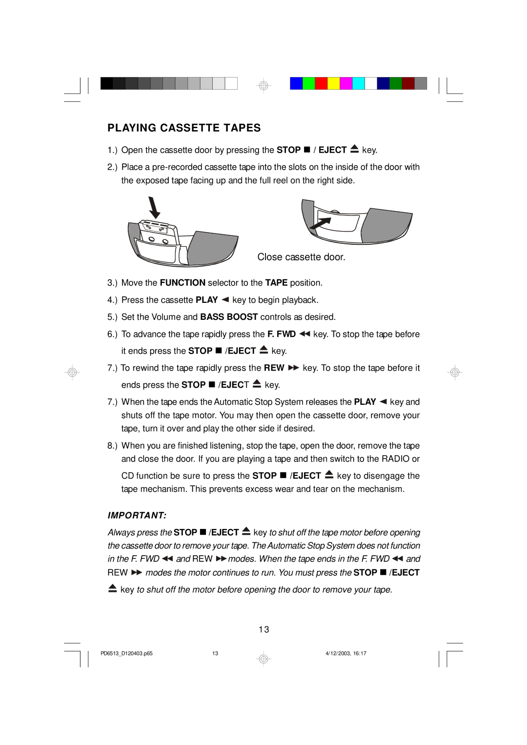 Emerson PD6513 owner manual Playing Cassette Tapes, Close cassette door 