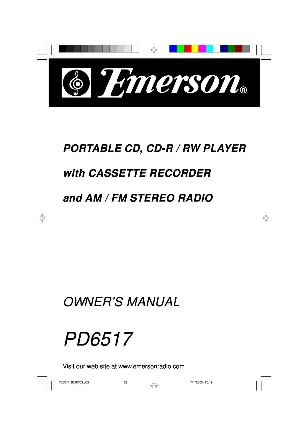 Emerson PD6517 owner manual Owner’S Manual, PORTABLE CD, CD-R / RW PLAYER with CASSETTE RECORDER, and AM / FM STEREO RADIO 