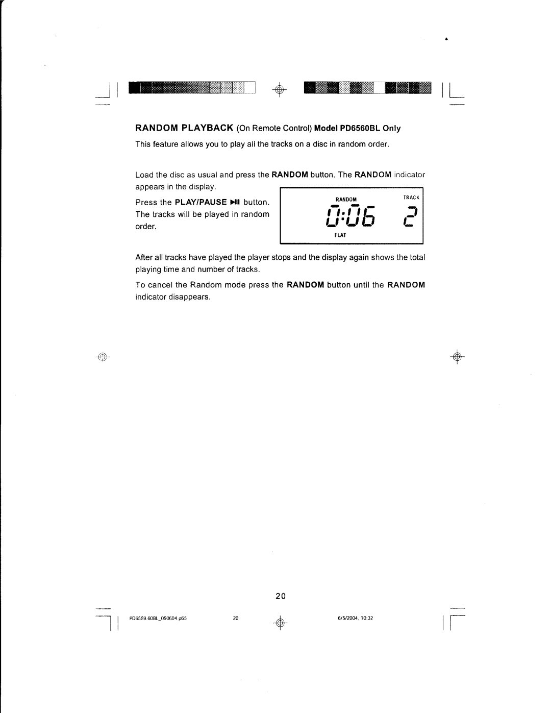 Emerson PD6559BL manual Random Playback On Remote Control Model PD6560BL Only, Press the PLAY/PAUSE HN button 